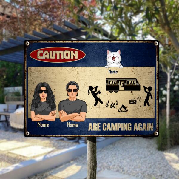 Caution Are Camping Again, Funny Sign, Outdoor Sign, Housewarming Gift, Personalized Cat Lover Gift Metal Sign