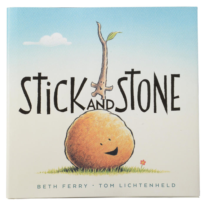 Book cover of 'Stick and Stone' with a smiling stone and stick illustration against a blue sky.