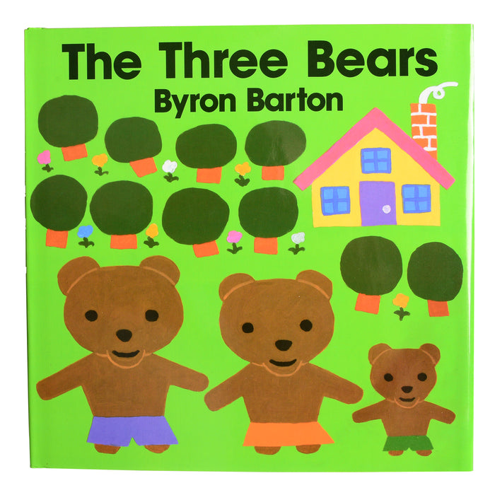 Book cover of 'The Three Bears' by Byron Barton with three bears and a house on a green background.