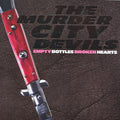 Empty Bottles Broken Hearts CD