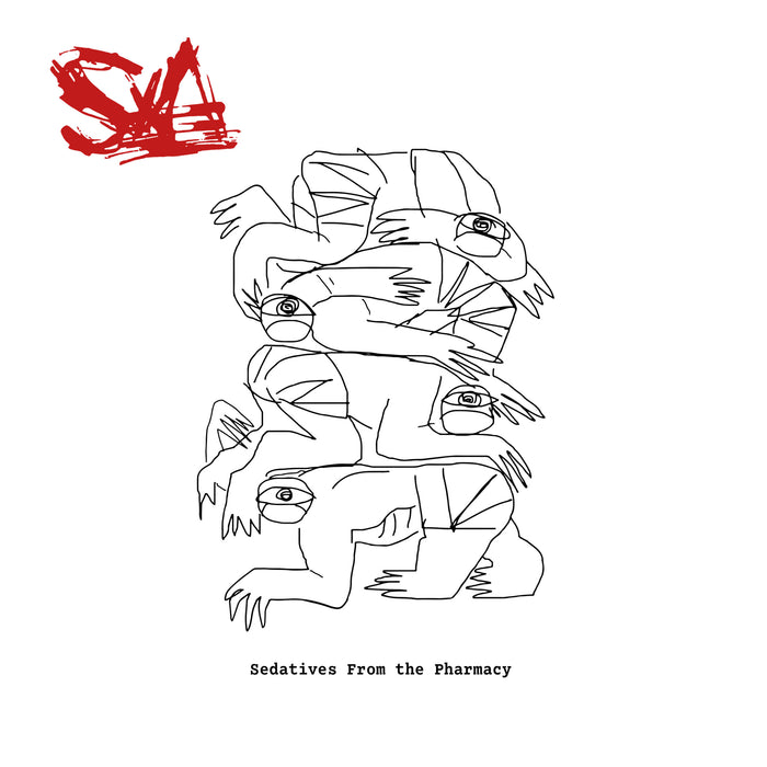 Sexa - Sedatives From The Pharmacy LP