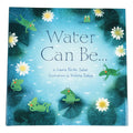 Water Can Be